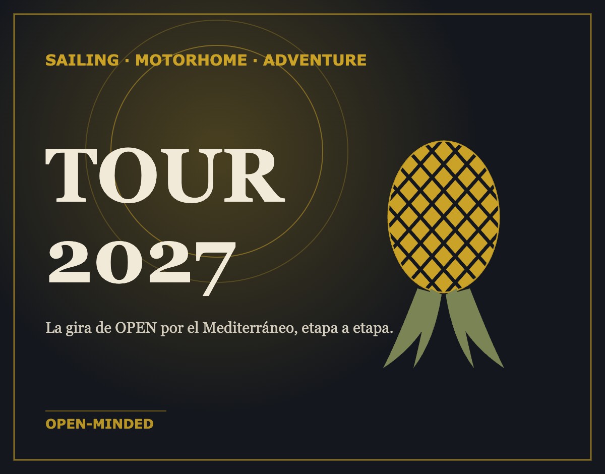 OPEN-MINDED TOUR 2027 — Sailing · Motorhome · Adventure